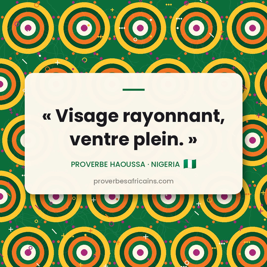 Proverbe africain illustré sur fond wax : « Visage rayonnant, ventre plein. »