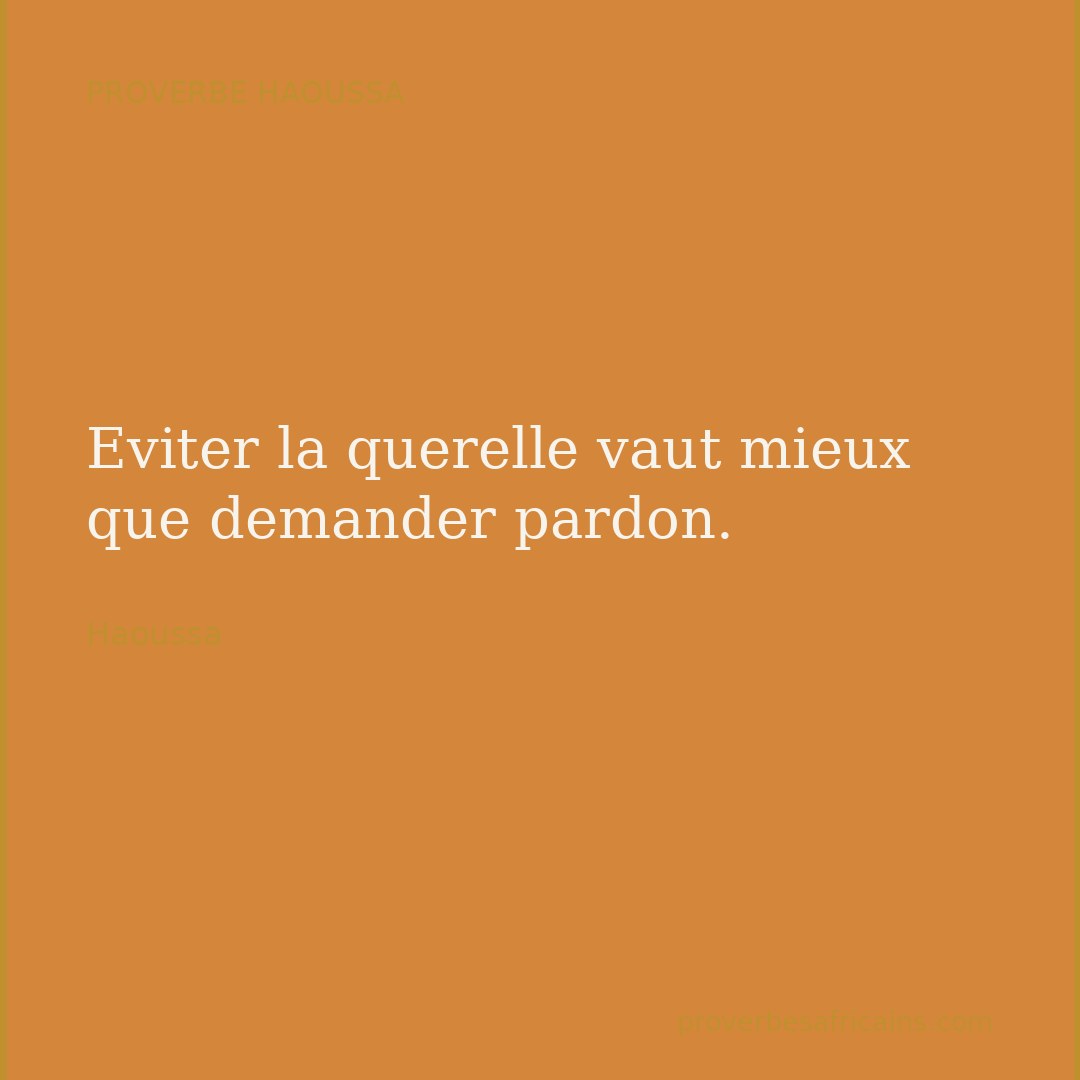 Proverbe africain illustré sur fond wax : « Eviter la querelle vaut mieux que demander pardon. »