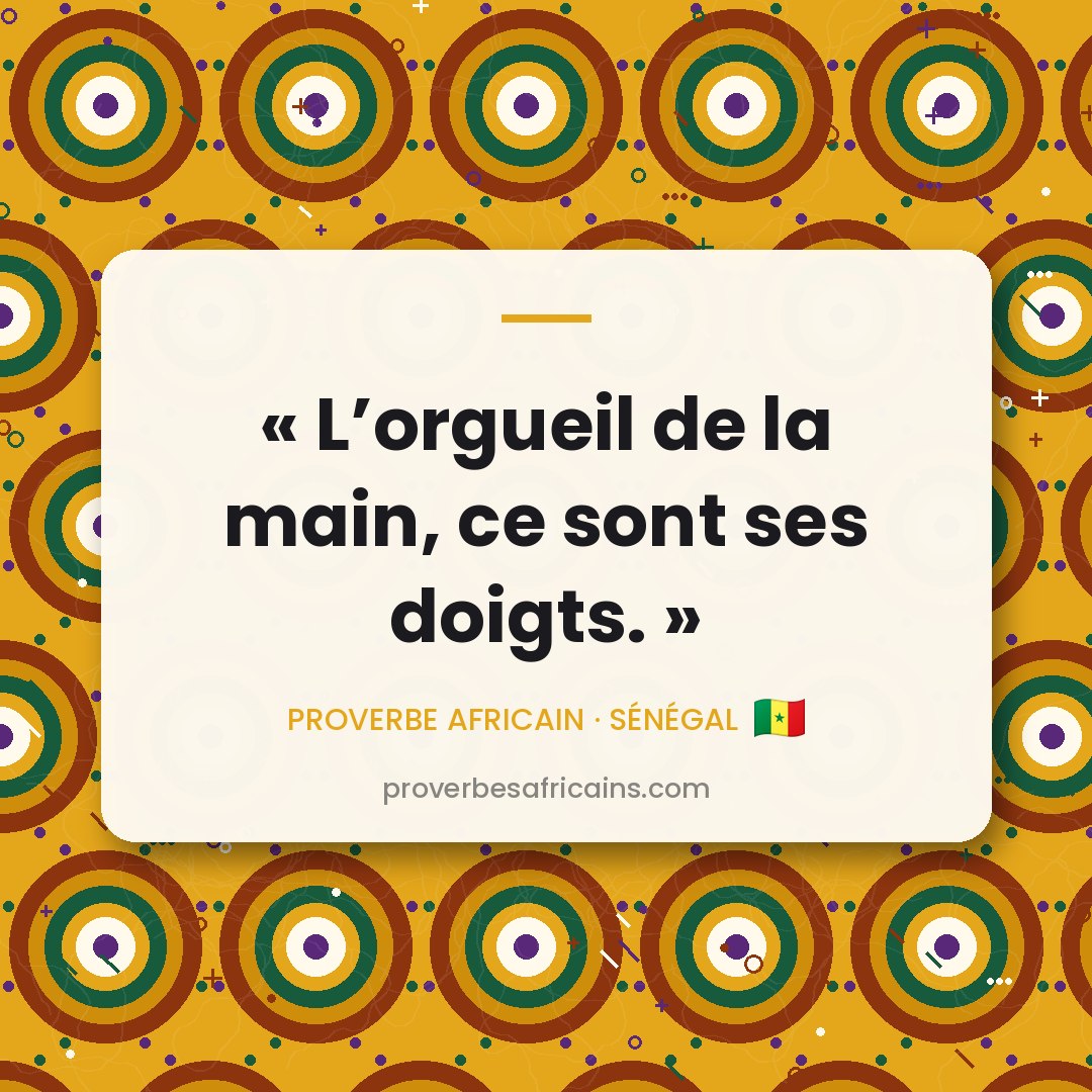 Proverbe africain illustré sur fond wax : « L'orgueil de la main, ce sont ses doigts. »