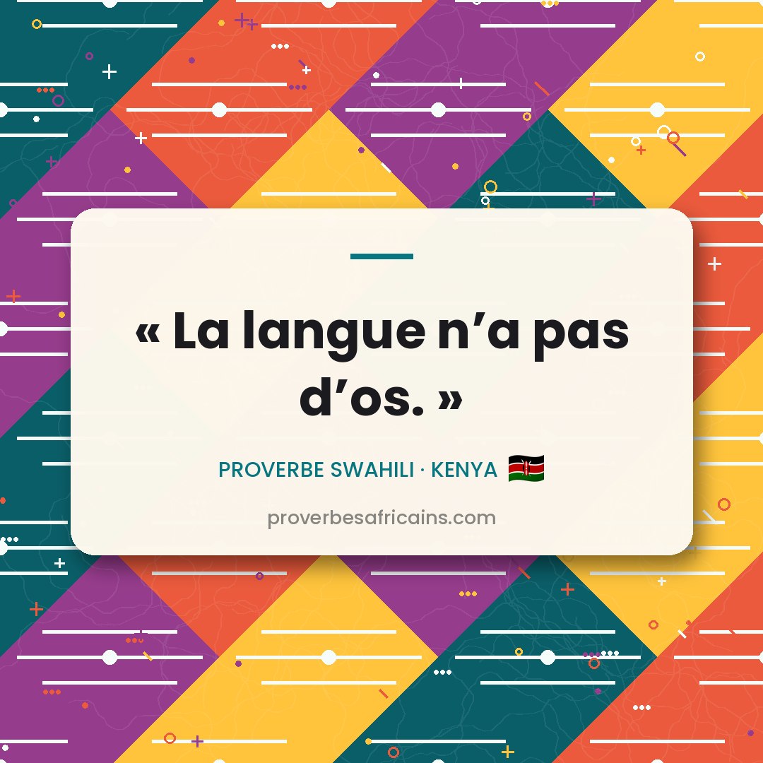 Proverbe africain illustré sur fond wax : « La langue n'a pas d'os. »